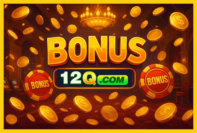 Imagem promovendo bônus 12Q com recompensas imperdíveis.